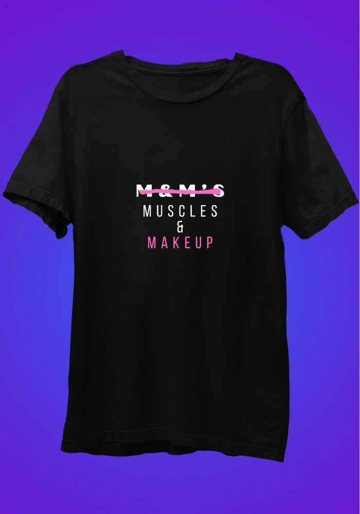 Women's Muscles & Makeup BLACK T-shirt.