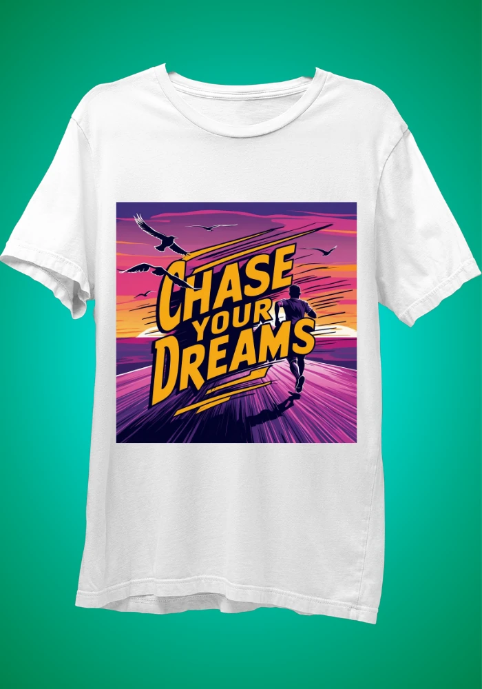 Chase-your-dreams-White-T-Shirt.